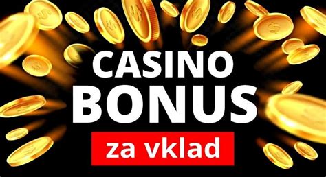 casino bonus za vklad
